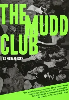The Mudd Club, Paperback/Richard Boch