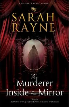 The Murderer Inside the Mirror - Sarah Rayne