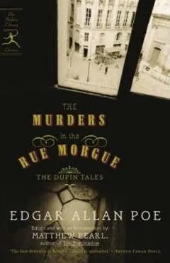 The Murders in the Rue Morgue - Edgar Allan Poe