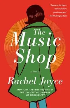 The Music Shop - Rachel Joyce