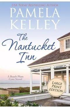The Nantucket Inn: Large Print Edition - Pamela M. Kelley