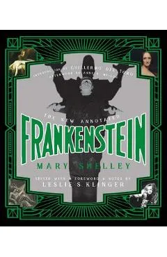 The New Annotated Frankenstein - Mary Shelley
