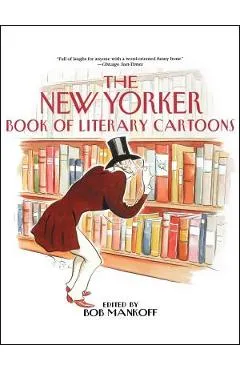 The New Yorker Book of Literary Cartoons - Bob Mankoff