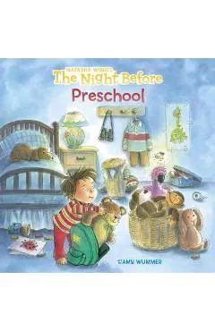 The Night Before Preschool - Natasha Wing