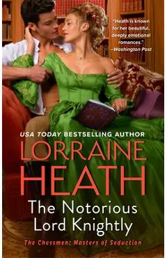 The Notorious Lord Knightly - Lorraine Heath