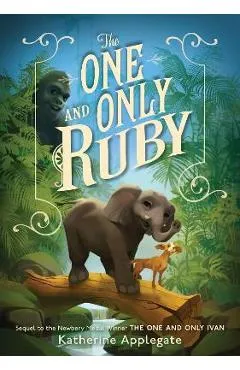 The One and Only Ruby - Katherine Applegate