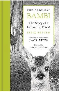 The Original Bambi: The Story of a Life in the Forest - Felix Salten