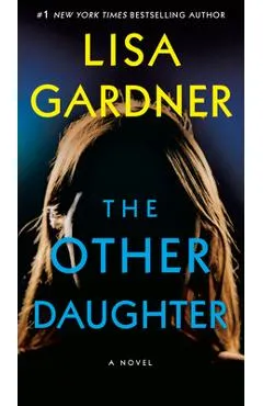 The Other Daughter - Lisa Gardner