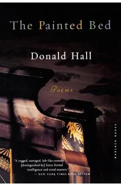 The Painted Bed - Donald Hall