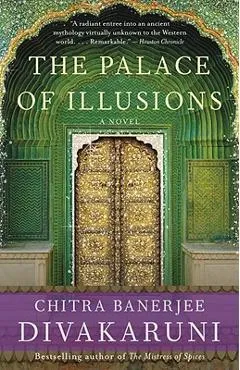 The Palace of Illusions - Chitra Banerjee Divakaruni