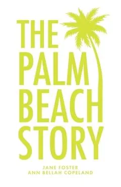 The Palm Beach Story - Jane Foster