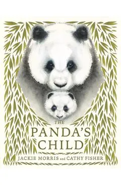 The Panda's Child - Jackie Morris