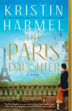 The Paris Daughter - Kristin Harmel