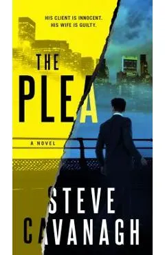 The Plea - Steve Cavanagh
