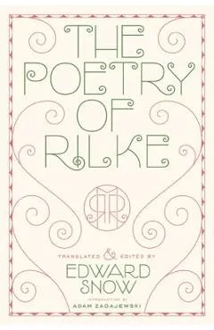 The Poetry of Rilke - Rainer Maria Rilke