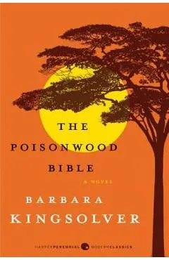The Poisonwood Bible - Barbara Kingsolver