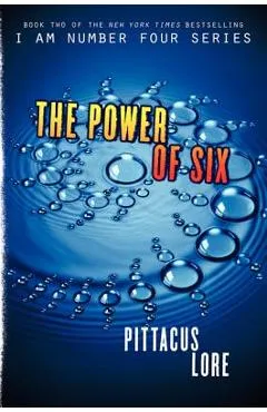 The Power of Six - Pittacus Lore