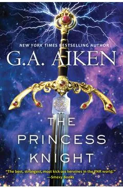 The Princess Knight - G. A. Aiken