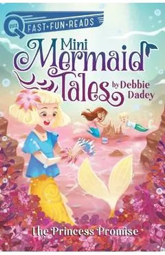 The Princess Promise: A Quix Book - Debbie Dadey