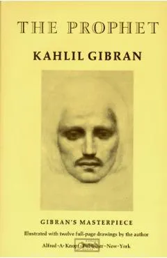 The Prophet - Kahlil Gibran