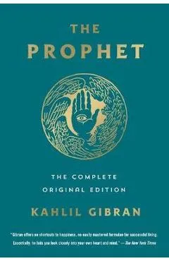 The Prophet: The Complete Original Edition: Essential Pocket Classics - Kahlil Gibran