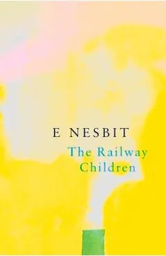 The Railway Children (Legend Classics) - E. Nesbit