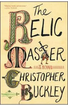 The Relic Master - Christopher Buckley