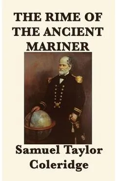 The Rime of the Ancient Mariner - Samuel Taylor Coleridge