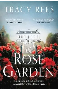 The Rose Garden - Tracy Rees