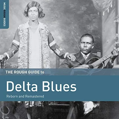 The Rough Guide To Delta Blues | Various Artists