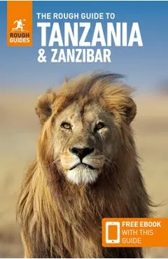 The Rough Guide to Tanzania & Zanzibar: Travel Guide with Free eBook - Rough Guides