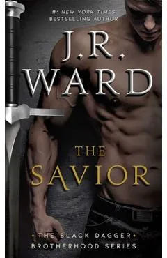 The Savior, Volume 17 - J. R. Ward