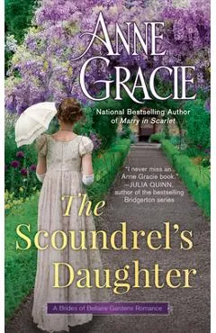 The Scoundrel's Daughter - Anne Gracie