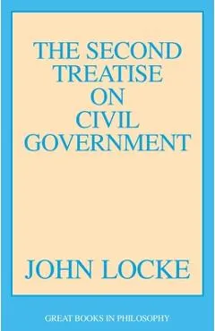 The Second Treatise of Civil Government - John Locke