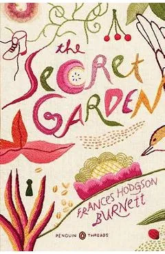 The Secret Garden: (penguin Classics Deluxe Edition) - Frances Hodgson Burnett