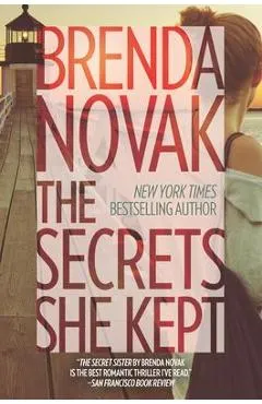 The Secrets She Kept - Brenda Novak