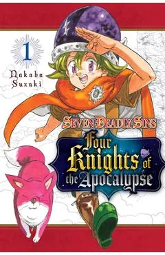 The Seven Deadly Sins: Four Knights of the Apocalypse 1 - Nakaba Suzuki