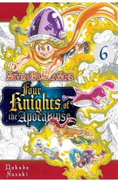 The Seven Deadly Sins: Four Knights of the Apocalypse 6 - Nakaba Suzuki