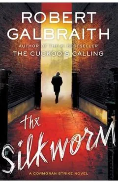 The Silkworm - Robert Galbraith