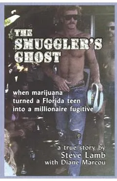 The Smugglers Ghost - Steve Lamb