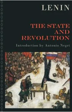 The State and Revolution - Vladimir Ilyich Lenin