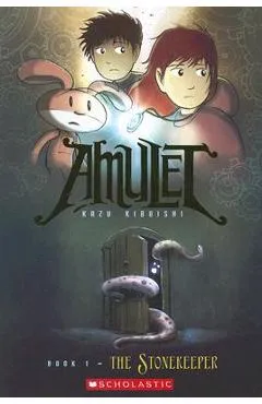 The Stonekeeper (Amulet #1) - Kazu Kibuishi