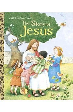 The Story of Jesus - Jane Werner Watson
