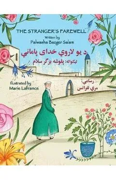The Stranger's Farewell: English-Pashto Edition - Palwasha Bazger Salam