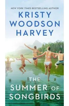 The Summer of Songbirds - Kristy Woodson Harvey