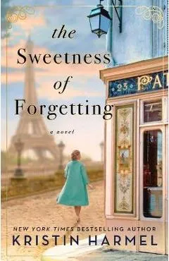 The Sweetness of Forgetting: A Book Club Recommendation! - Kristin Harmel