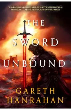 The Sword Unbound - Gareth Hanrahan