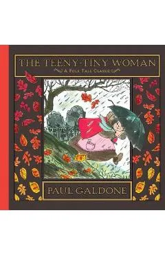 The Teeny-Tiny Woman - Paul Galdone