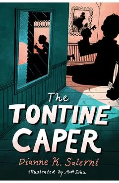 The Tontine Caper - Dianne K. Salerni