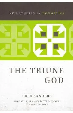 The Triune God - Fred Sanders